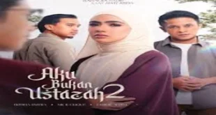 Aku Bukan Ustazah 2
